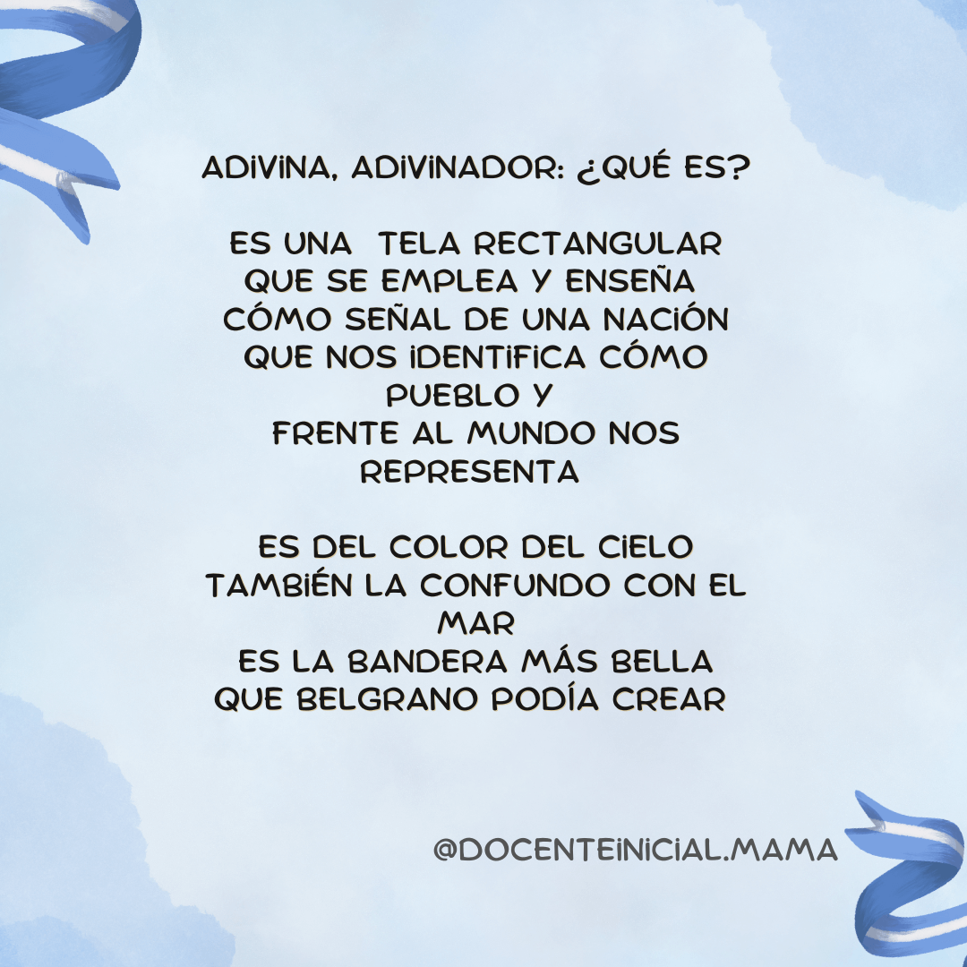 Tarjeta con una adivinanza que describe una tela rectangular del color del cielo, usada como señal de una nación y asociada a la bandera creada por Belgrano.