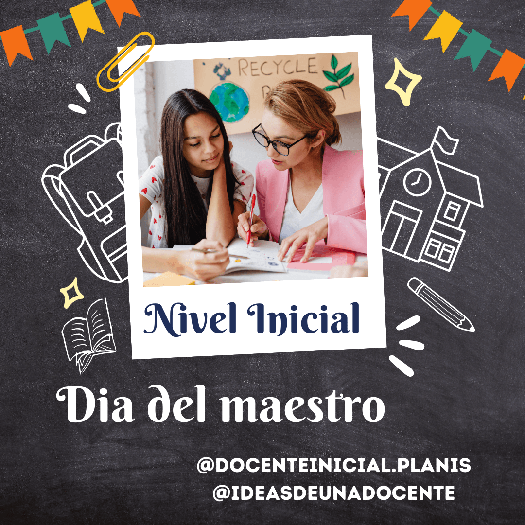 Día del Maestro: una placa para el nivel inicial Placa del Día del Maestro con decoración escolar y una fotografía enmarcada de dos mujeres mirando un material sobre una mesa, acompañada por el texto Nivel Inicial.