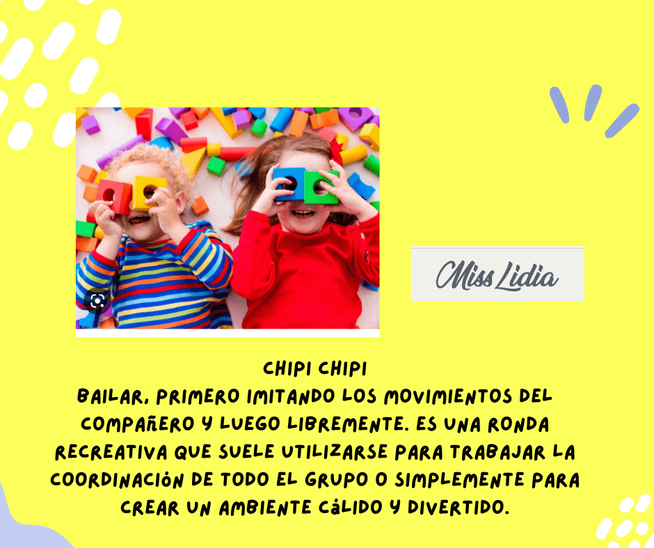 Chipi chipi: juego de imitación en ronda Dos niños sostienen piezas de colores frente a sus ojos mientras detrás hay bloques dispersos; el texto menciona el juego 'Chipi chipi' y una ronda para imitar movimientos.