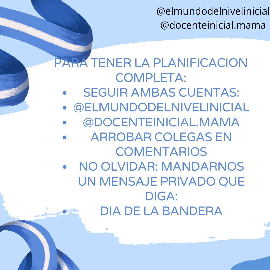 Cierre de planificación con cuentas y mensaje sobre el Día de la Bandera Lámina con texto en formato de viñetas que pide seguir dos cuentas, mencionar colegas y enviar un mensaje privado con la frase "Día de la bandera", sobre fondo celeste con cintas decorativas.