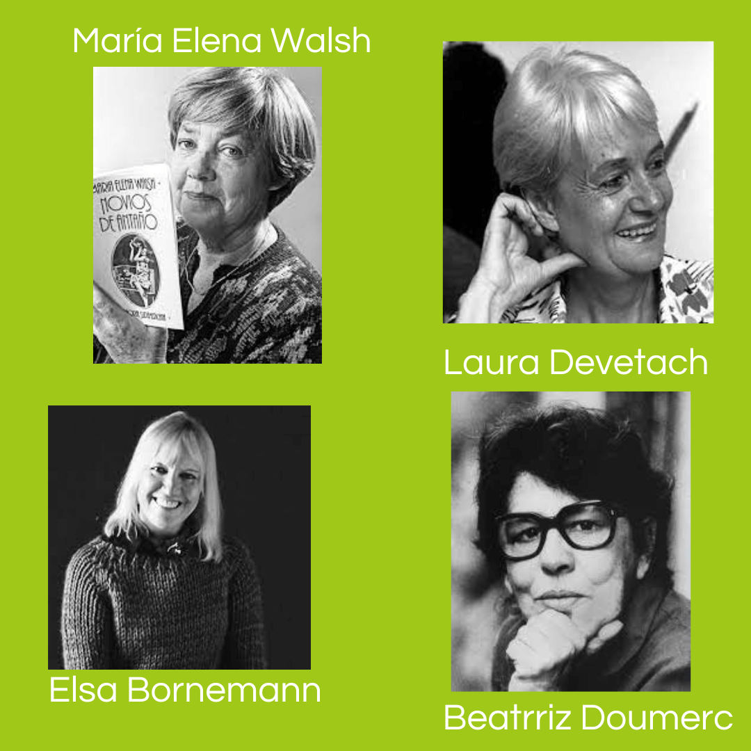 Cuatro retratos en blanco y negro de autoras argentinas Collage sobre fondo verde con cuatro retratos en blanco y negro y los nombres María Elena Walsh, Laura Devetach, Elsa Bornemann y Beatriz Doumerc.