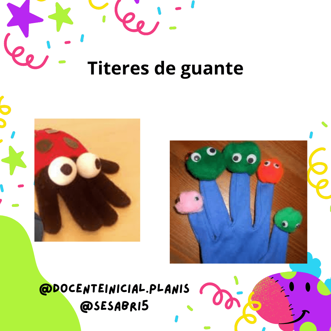 Guantes transformados en personajes de títeres Placa de Docente Inicial Planis y Sesabris con dos fotografías de guantes transformados en personajes, con ojos y figuras de distintos colores.
