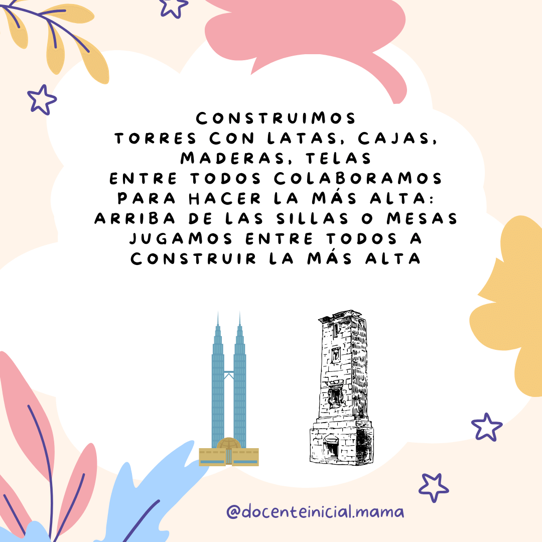 Construcción de torres con materiales cotidianos Propuesta para construir torres con latas, cajas, maderas y telas en colaboración con el grupo.