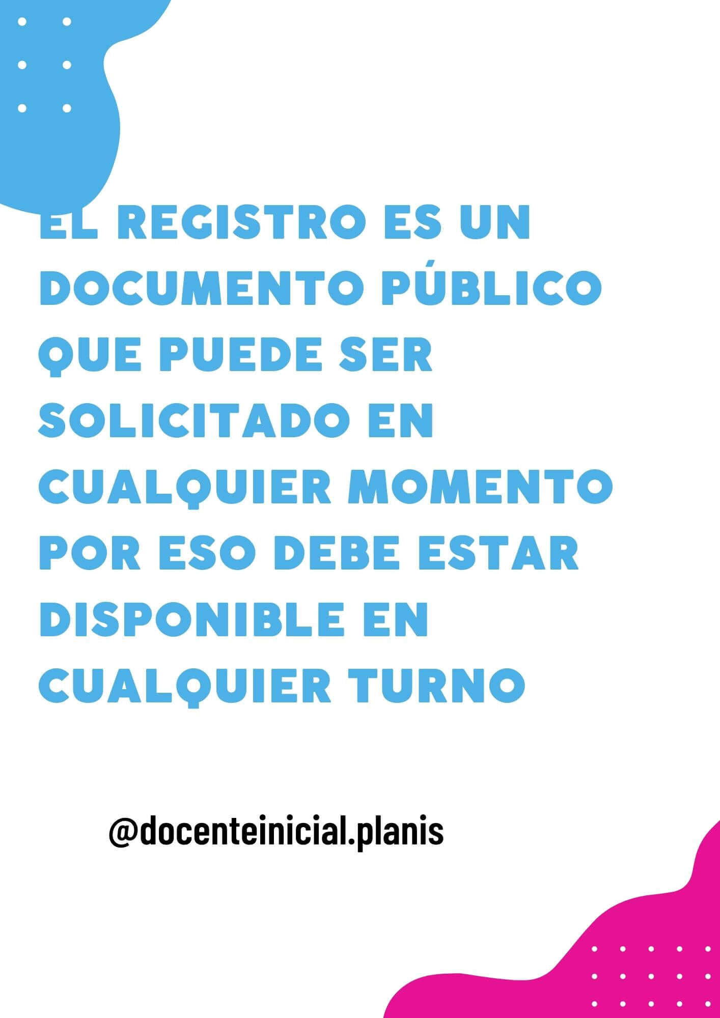 Disponibilidad del registro escolar Placa de la autora sobre la disponibilidad del registro como documento público en los distintos turnos.