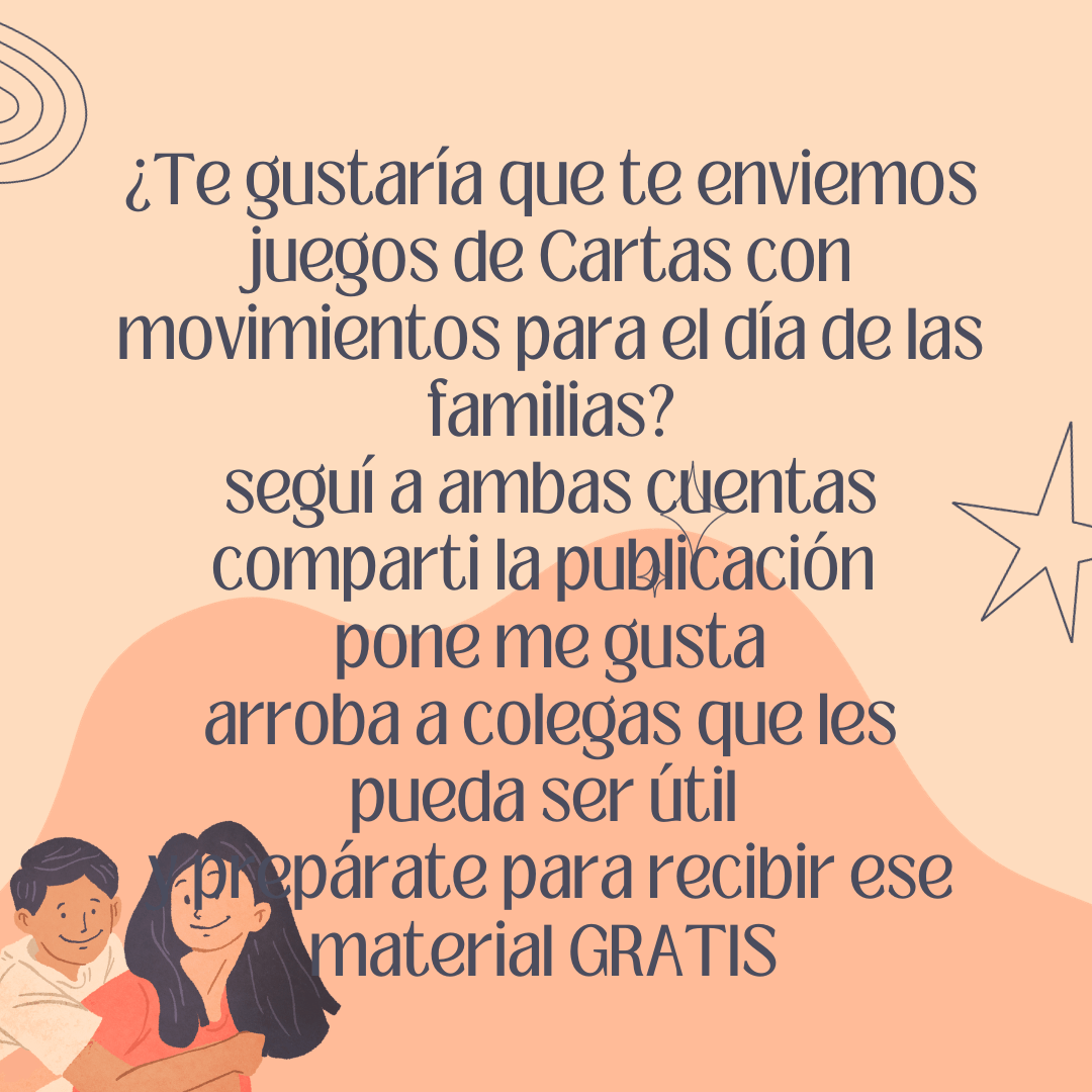 Mensaje sobre juegos de cartas con movimientos para familias Placa que invita a compartir juegos de cartas con movimientos para el Día de las Familias, acompañada por dibujos de adultos y niños.