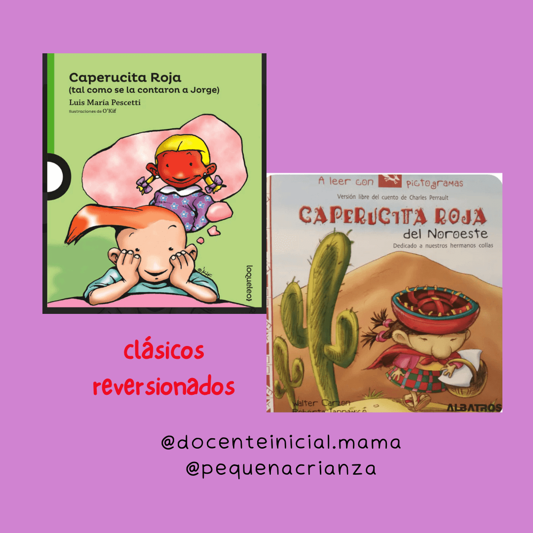 Collage sobre fondo lila con dos portadas de libros de Caperucita Roja en estilo infantil y el texto «clásicos versionados».
