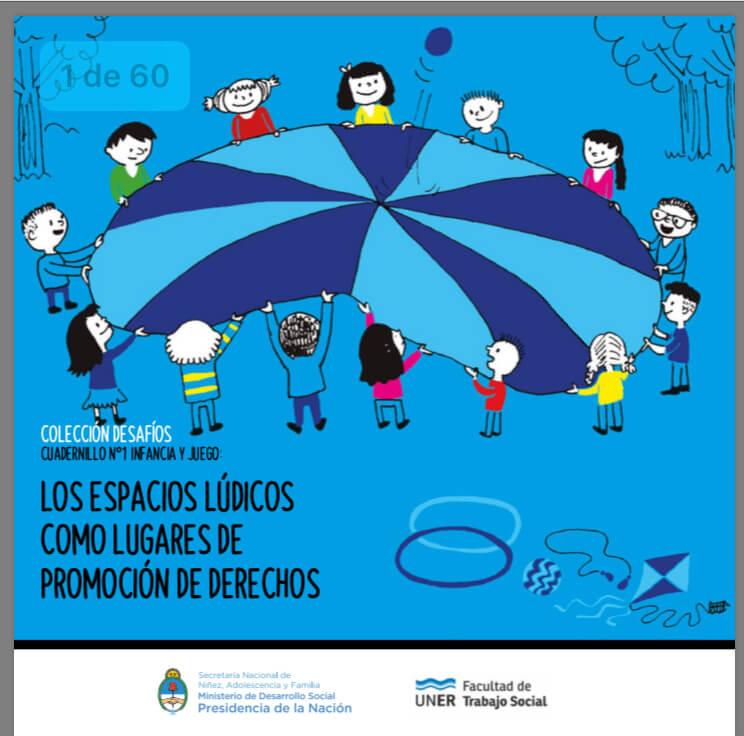 Los espacios lúdicos como lugares de promoción de derechos Portada ilustrada con varios niños sosteniendo una tela circular azul, sobre fondo celeste. Incluye el título 'Los espacios lúdicos como lugares de promoción de derechos' y logos institucionales al pie.