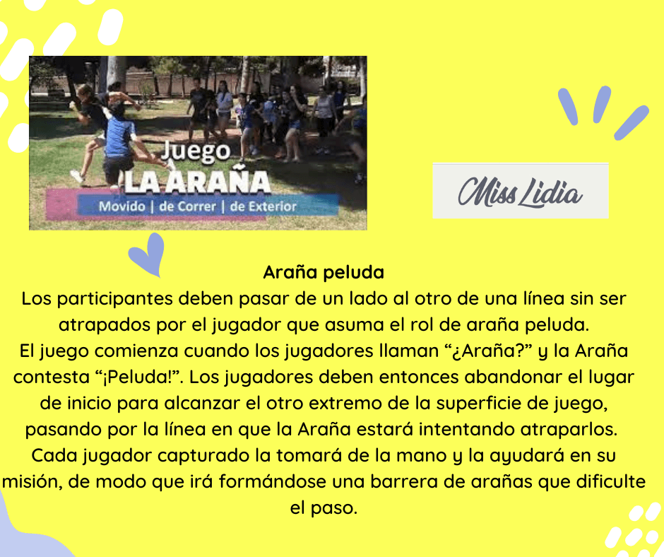 Araña peluda: juego de persecución Escena al aire libre de un grupo de niños jugando a correr entre una línea y una persona que hace de araña, con el nombre del juego y una breve explicación escrita.