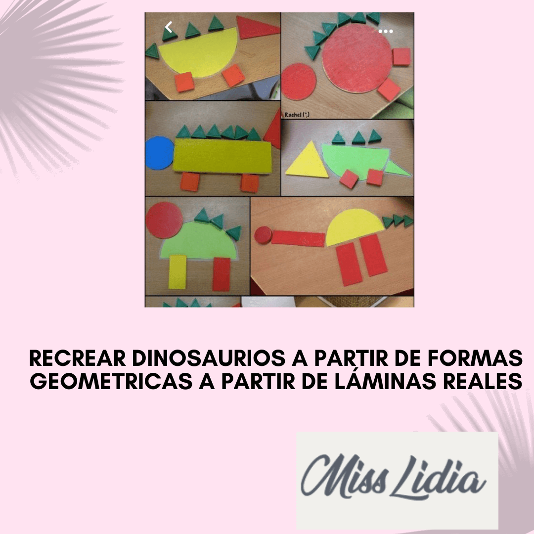 Collage de dinosaurios hechos con formas geométricas Un collage reúne varias figuras de dinosaurios armadas con círculos, triángulos, rectángulos y semicírculos de colores. Cada composición está pegada sobre mesas o cartón.