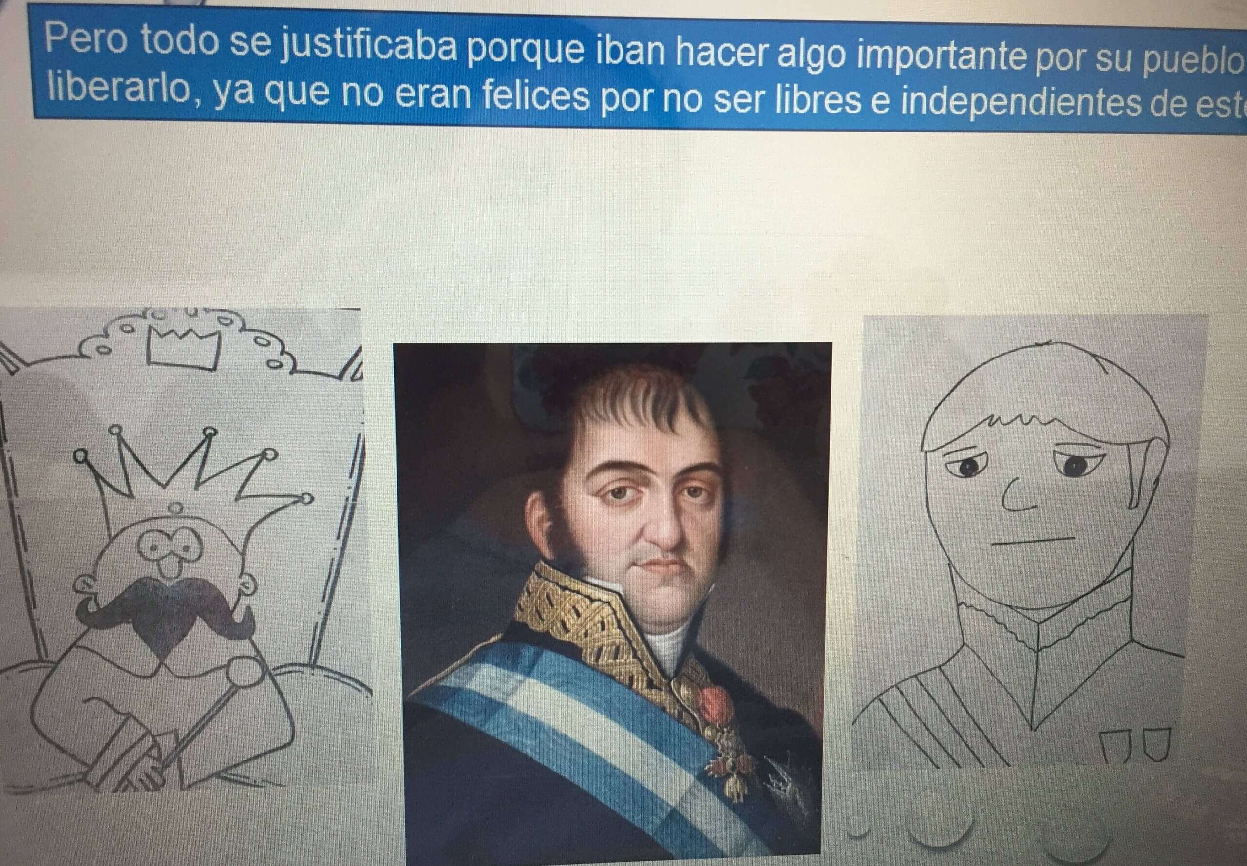 Tres imágenes sobre fondo blanco: a la izquierda, un dibujo de un personaje con corona y bigote sentado; al centro, un retrato pintado de un hombre con banda celeste y blanca; a la derecha, un dibujo simple de una figura con uniforme.