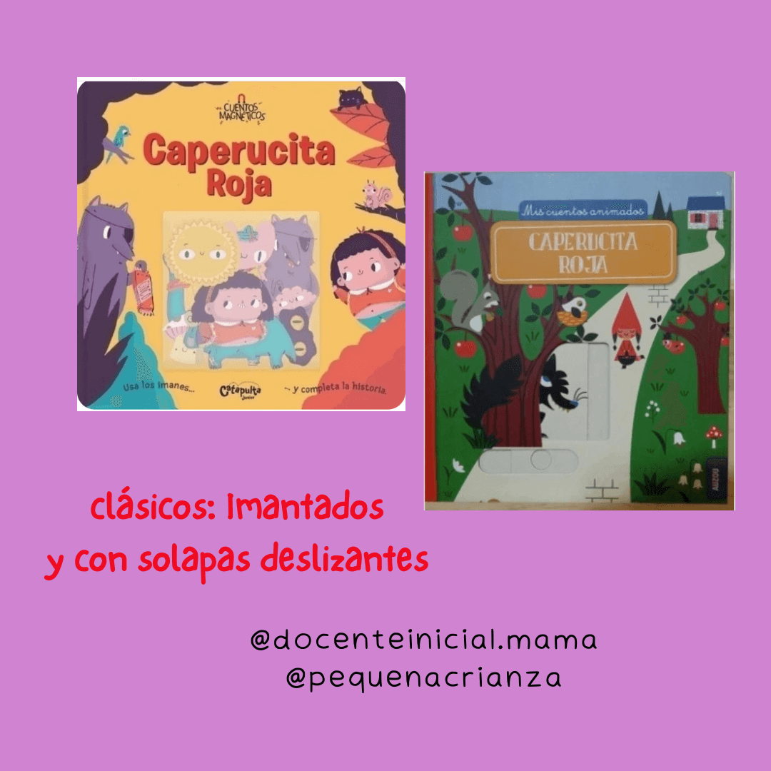 Collage sobre fondo lila con dos portadas de Caperucita Roja para niños, una con imanes y otra con solapas deslizantes, más el texto «clásicos: imantados y con solapas deslizantes».