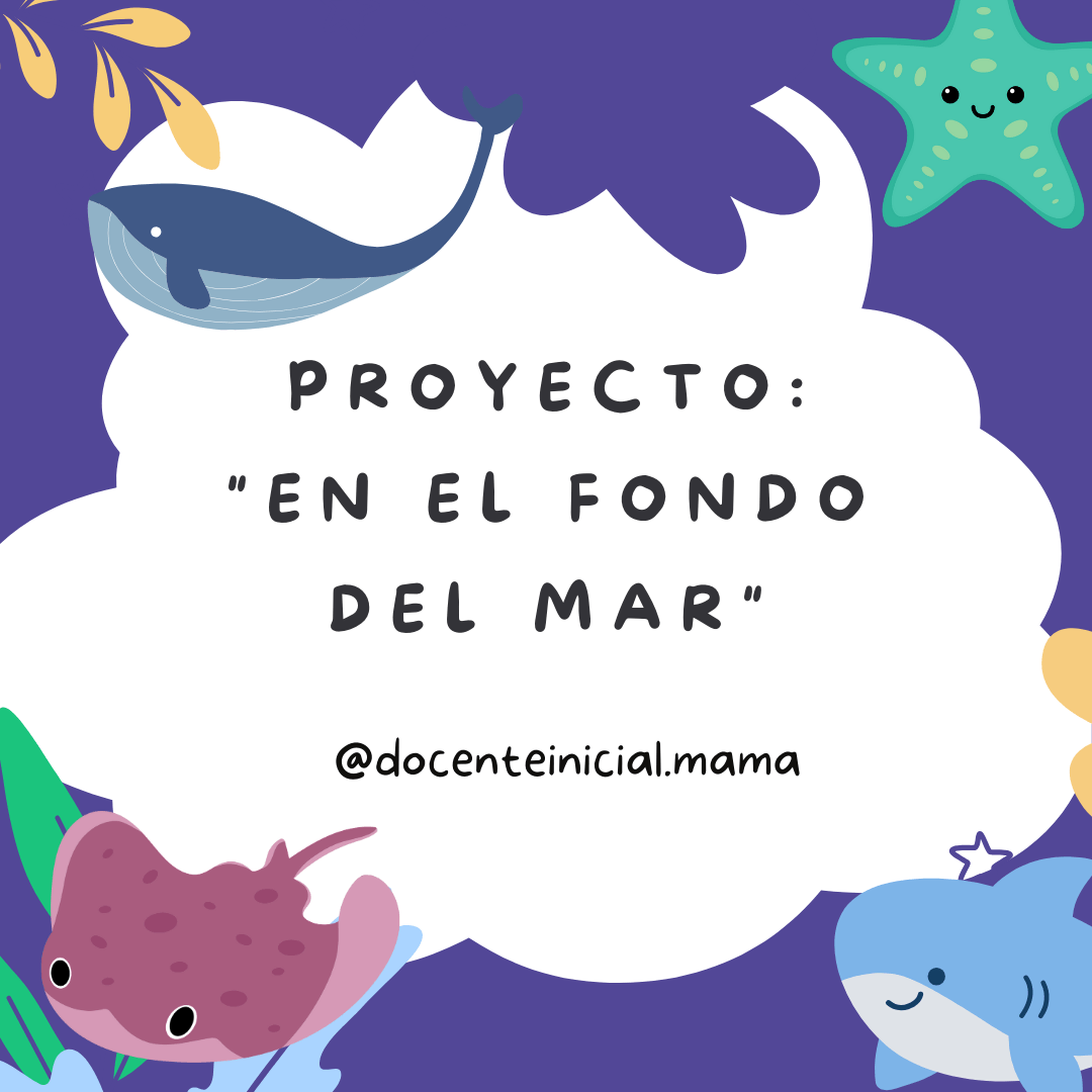 Portada del proyecto "En el fondo del mar" con animales marinos Portada ilustrada con una ballena, una estrella de mar, una mantarraya y un tiburón alrededor del texto central del proyecto.