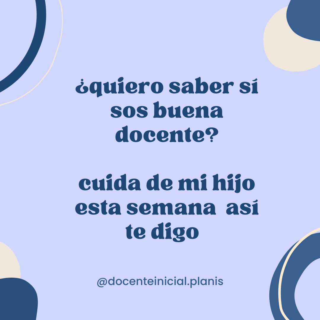 La docencia y los prejuicios sobre el cuidado Placa de la serie que cuestiona equiparar el trabajo docente con cuidar a un niño durante una semana.