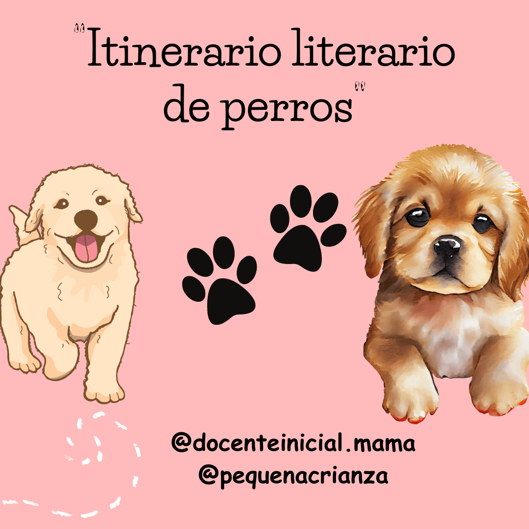 Itinerario literario de perros con ilustraciones de dos cachorros Placa rosada con el título Itinerario literario de perros, dos perritos ilustrados a los lados y huellas negras en el centro, más las cuentas de las autoras abajo.