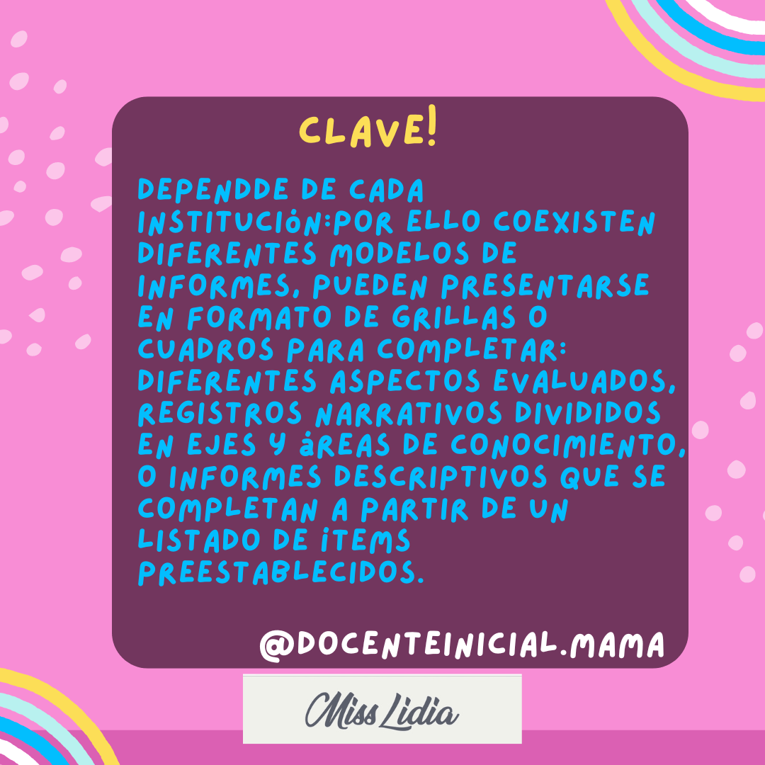 Placa rosa con recuadro violeta titulada “Clave!” y texto sobre modelos de informes, grillas, cuadros para completar e informes descriptivos.