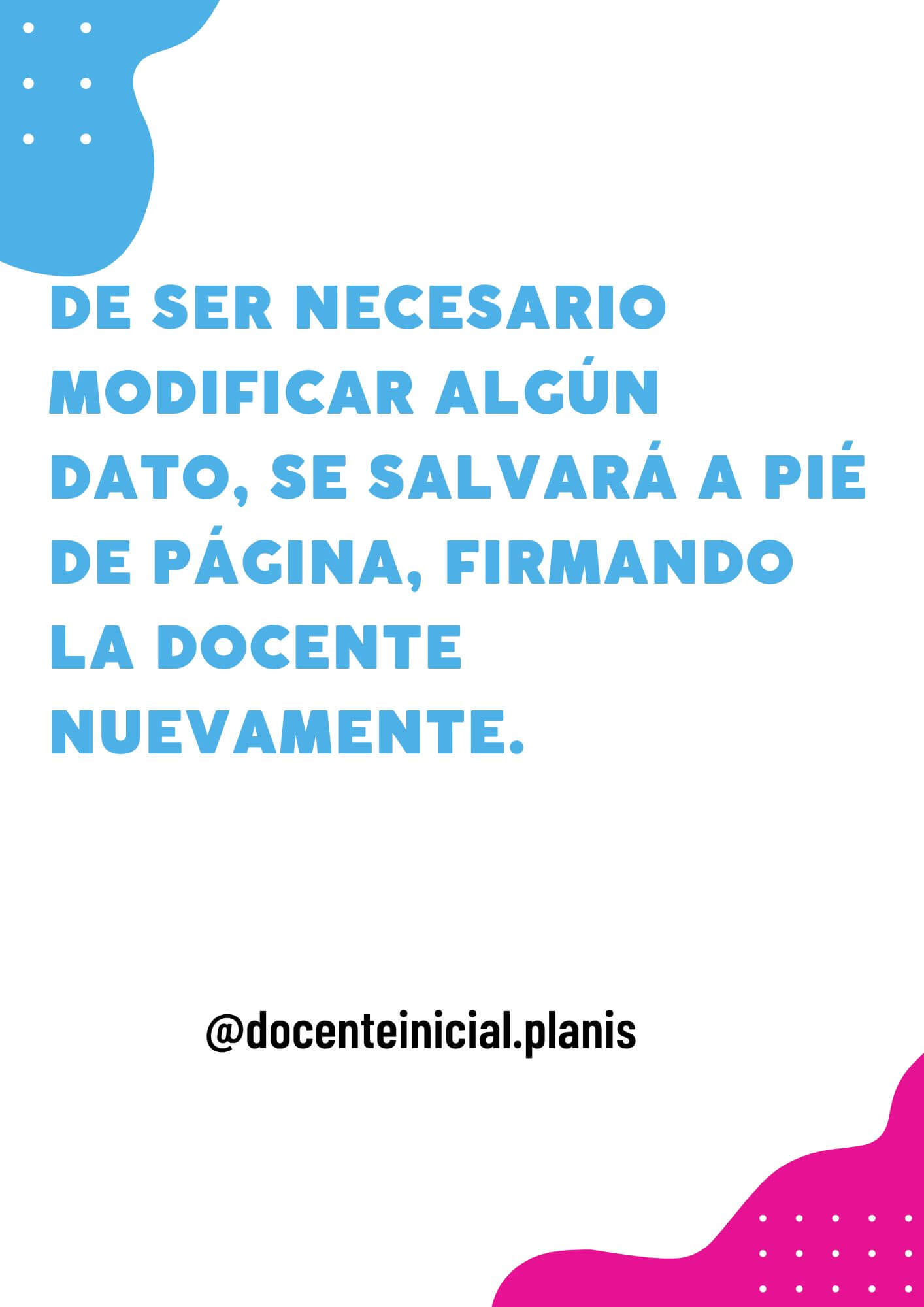 Modificación de datos y firma docente Placa que presenta la indicación de la autora de salvar las modificaciones al pie de página y firmar nuevamente.