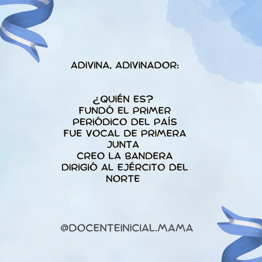 Placa celeste con una adivinanza sobre Manuel Belgrano, su participación en la Primera Junta, la creación de la bandera y su labor al frente del Ejército del Norte.