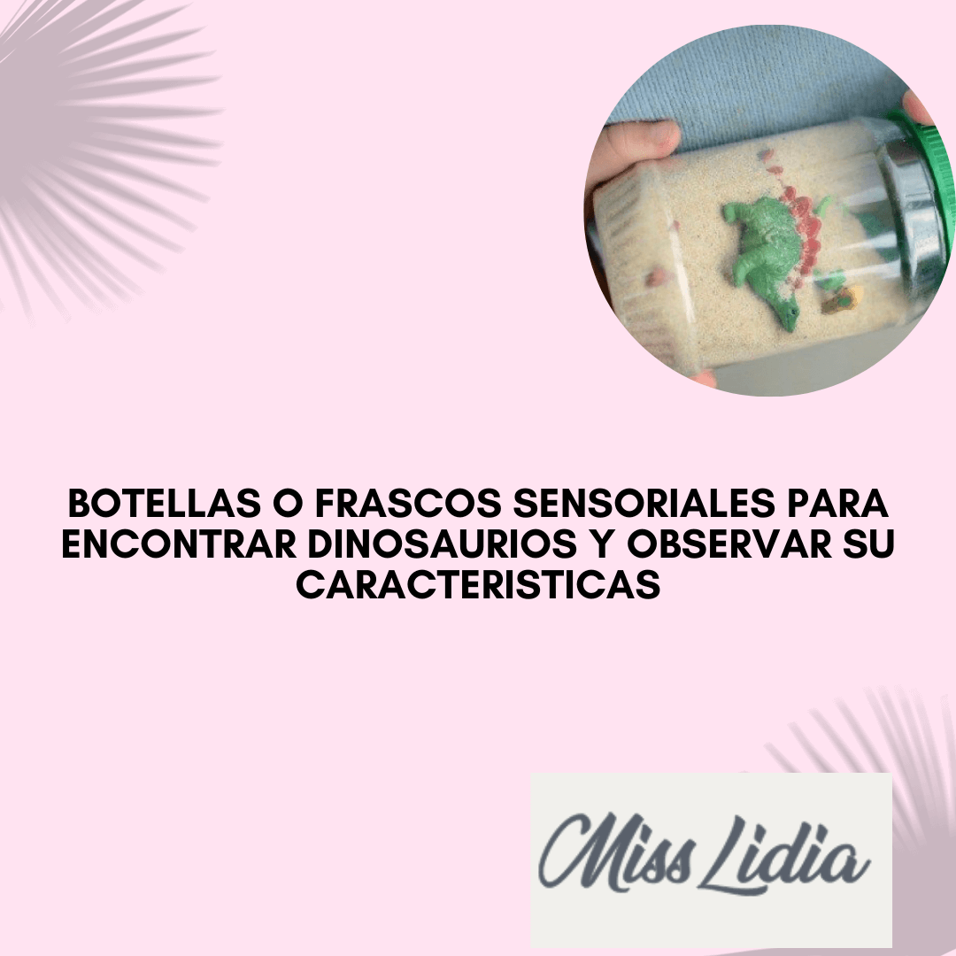 Frasco sensorial con arena y dinosaurio de juguete Una mano sostiene un frasco transparente lleno de arena clara. En el interior hay un dinosaurio verde de juguete y pequeñas piezas decorativas.