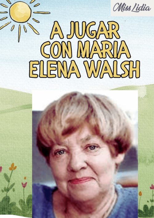 A jugar con María Elena Walsh - Miss Lidia, Docente de Nivel Inicial